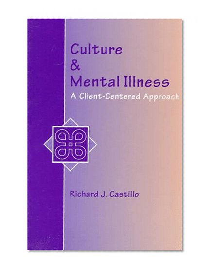 Book Cover Culture and Mental Illness: A Client-Centered Approach