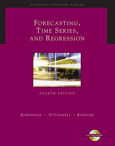 Book Cover Forecasting, Time Series, and Regression (with CD-ROM)