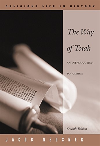 Book Cover The Way of Torah: An Introduction to Judaism (Religious Life in History Series)