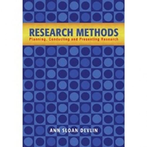 Research Methods: Planning, Conducting, and Presenting Research