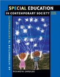 Special Education in Contemporary Society: An Introduction to Exceptionality (with First Person CD-ROM and InfoTracÂ®)
