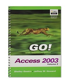 Go Series:  Microsoft Access 2003, Vol 2: Custom Edition, Virginia College