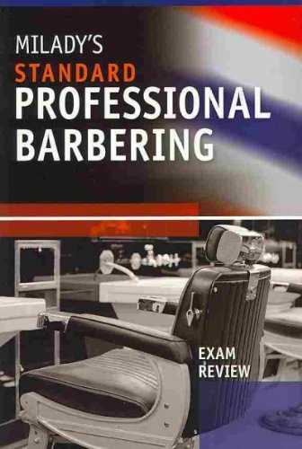 Milady's Standard Professional Barbering