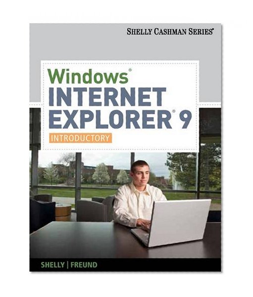 Book Cover Windows Internet Explorer 9: Introductory (Shelly Cashman)