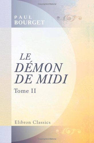 Le DÃ©mon de Midi: Tome 2 (French Edition)