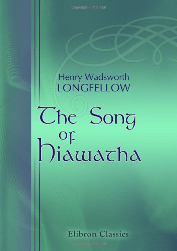 The Song of Hiawatha