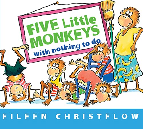 Book Cover Five Little Monkeys with Nothing to Do (A Five Little Monkeys Story)