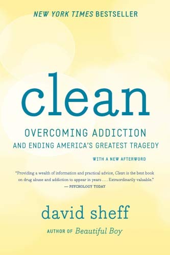 Book Cover Clean: Overcoming Addiction and Ending America’s Greatest Tragedy