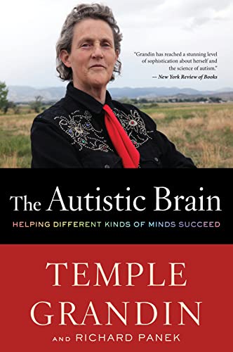 Book Cover The Autistic Brain: Helping Different Kinds of Minds Succeed