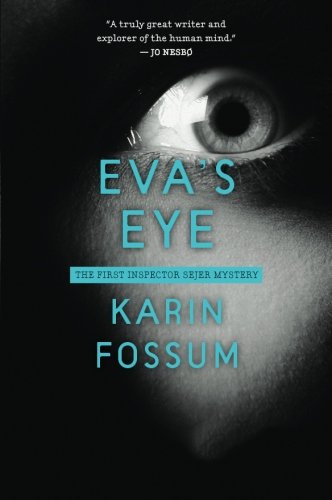 Book Cover Eva's Eye (Inspector Sejer Mysteries)