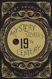 The Best American Mystery Stories of the Nineteenth Century