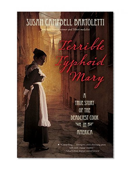 Book Cover Terrible Typhoid Mary: A True Story of the Deadliest Cook in America