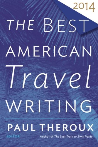 Book Cover The Best American Travel Writing 2014 (The Best American Series Â®)