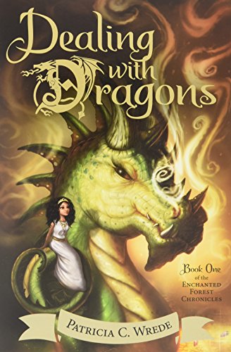 Dealing with Dragons: The Enchanted Forest Chronicles, Book One