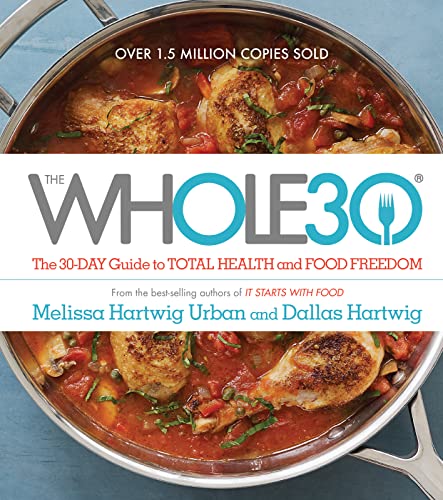 Book Cover The Whole30: The 30-Day Guide to Total Health and Food Freedom