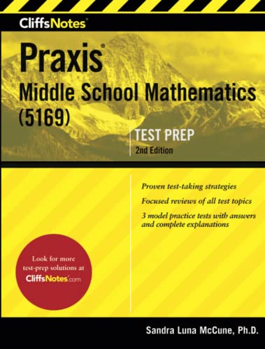 Book Cover CliffsNotes Praxis Middle School Mathematics (5169): 2nd Edition (CliffsNotes Test Prep)