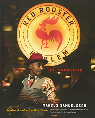 Book Cover The Red Rooster Cookbook: The Story of Food and Hustle in Harlem