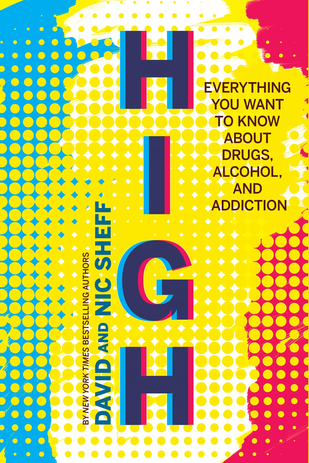 Book Cover High: Everything You Want to Know About Drugs, Alcohol, and Addiction