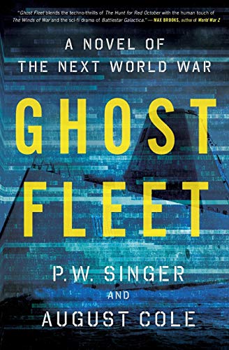 Book Cover Ghost Fleet: A Novel of the Next World War