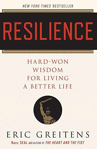 Book Cover Resilience: Hard-Won Wisdom for Living a Better Life