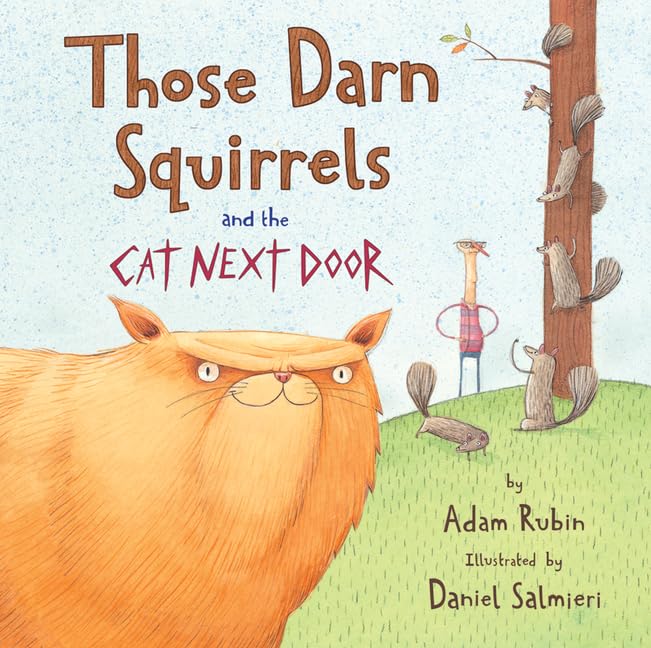 Book Cover Those Darn Squirrels and the Cat Next Door