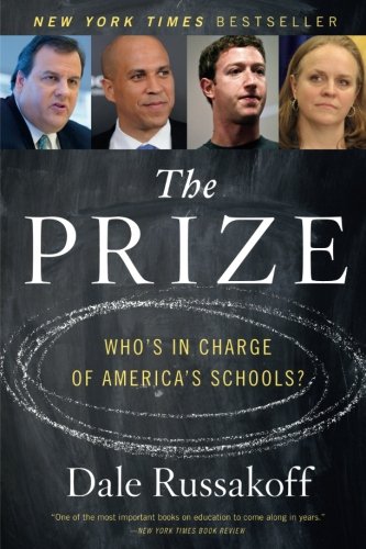 Book Cover The Prize: Who's in Charge of America's Schools?