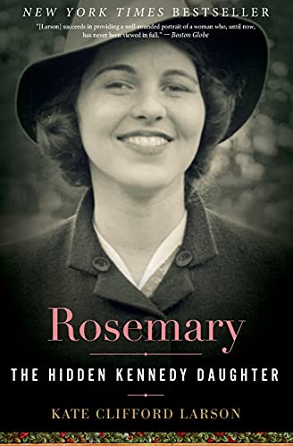 Book Cover Rosemary: The Hidden Kennedy Daughter