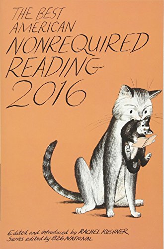 Book Cover The Best American Nonrequired Reading 2016 (The Best American Series Â®)