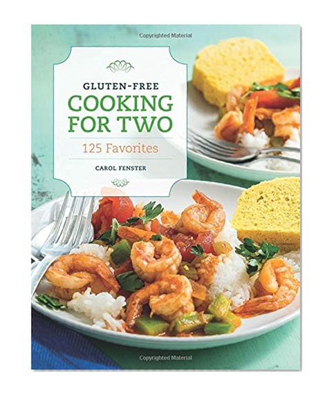 Book Cover Gluten-Free Cooking for Two: 125 Favorites