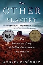 Book Cover The Other Slavery: The Uncovered Story of Indian Enslavement in America