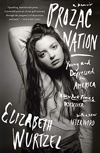 Book Cover Prozac Nation: Young and Depressed in America