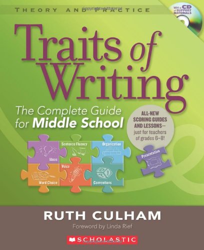 Book Cover Traits of Writing: The Complete Guide for Middle School (Theory and Practice (Scholastic))