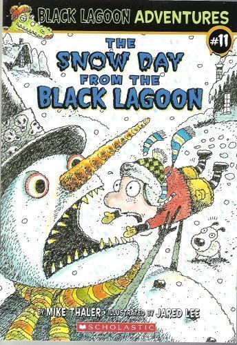 Book Cover The Snow Day from the Black Lagoon (Black Lagoon Adventures, No. 11)