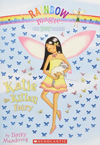 Book Cover Katie, the Kitten Fairy (Rainbow Magic, Pet Fairies, No. 1)