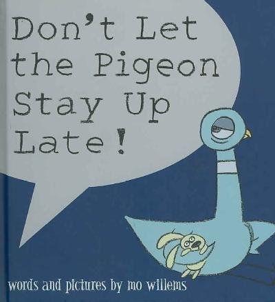 Book Cover Don't Let the Pigeon Stay Up Late!