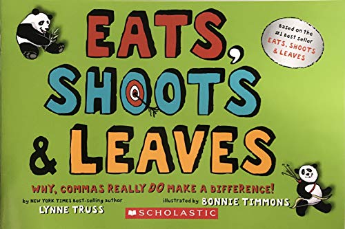Book Cover Eats, Shoots & Leaves: Why, Commas Really Do Make a Difference!
