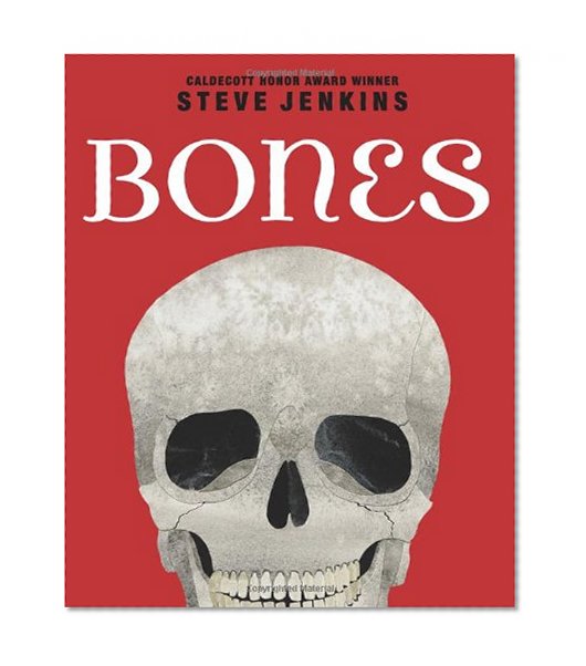 Book Cover Bones: Skeletons and How They Work