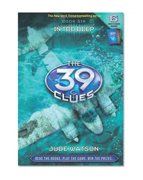 In Too Deep (The 39 Clues, Book 6)