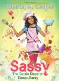 Sassy #4: The Dazzle Disaster Dinner Party