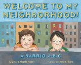 Welcome To My Neighborhood! A Barrio ABC