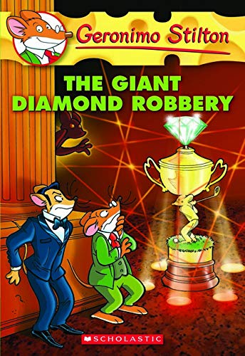 Book Cover The Giant Diamond Robbery (Geronimo Stilton, No. 44)