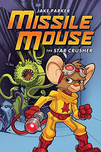 Book Cover The Star Crusher: A Graphic Novel (Missile Mouse #1): The Star Crusher (1)