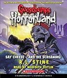 Goosebumps HorrorLand #8: Say Cheese - And Die Screaming! - Audio