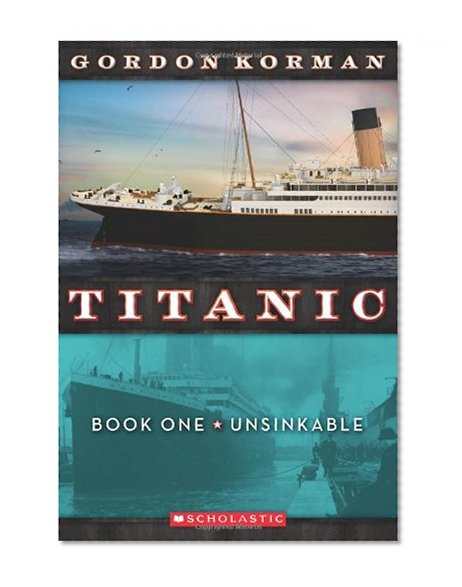 Book Cover Unsinkable (Titanic, No. 1)