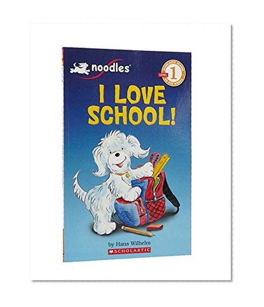 Book Cover Noodles: I Love School! Level 1