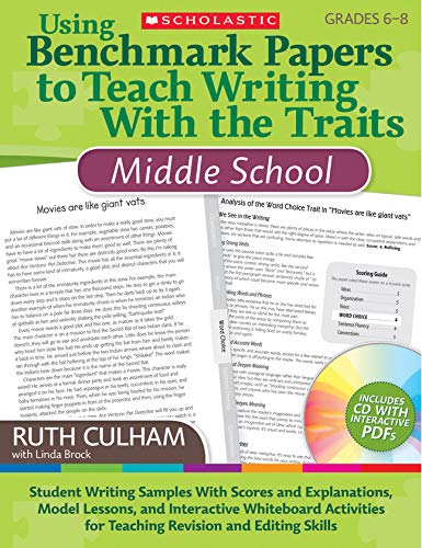 Book Cover Scholastic Using Benchmark Papers to Teach Writing with the Traits, Grades 6 to 8