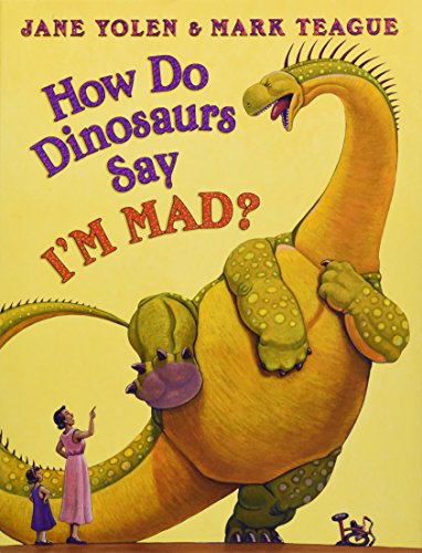 Book Cover How Do Dinosaurs Say I'M MAD?