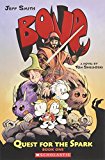 Quest for the Spark: Book One: A BONE Companion (1) (BONE: Quest for the Spark)