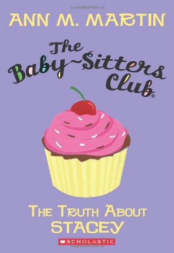 Book Cover The Truth About Stacey (The Baby-Sitters Club, No.3)