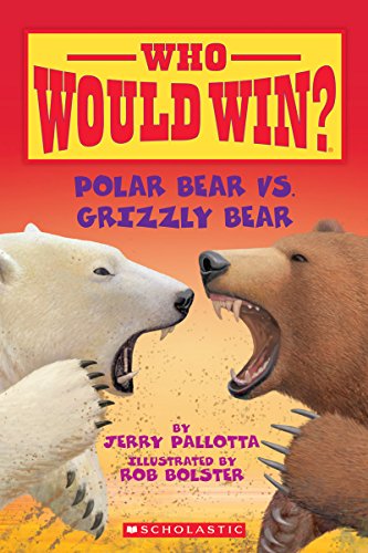 Book Cover Polar Bear vs. Grizzly Bear (Who Would Win?)